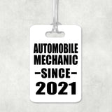 Automobile Mechanic Since 2021 - Luggage Bag Tag