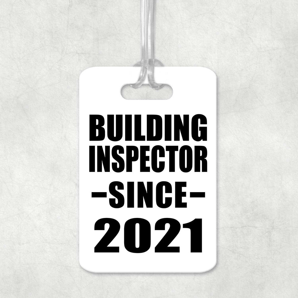 Building Inspector Since 2021 - Luggage Bag Tag