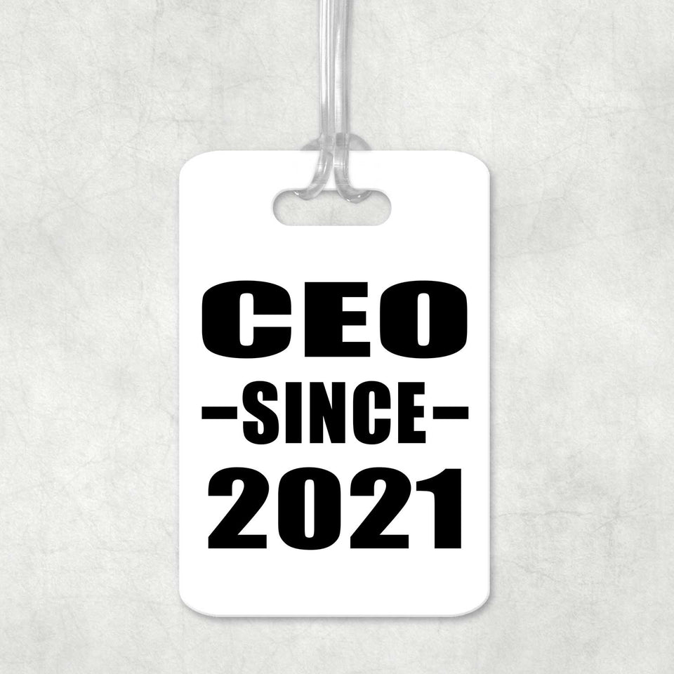 CEO Since 2021 - Luggage Bag Tag