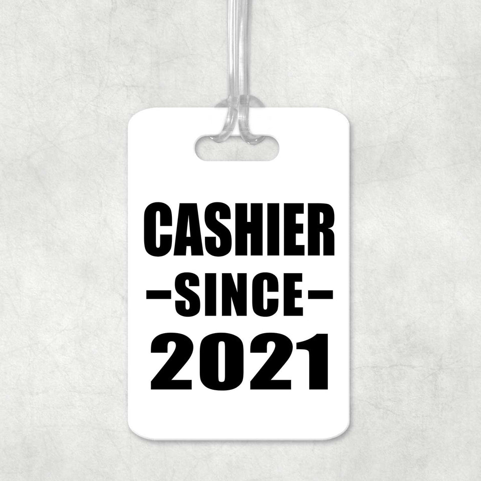 Cashier Since 2021 - Luggage Bag Tag