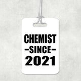Chemist Since 2021 - Luggage Bag Tag