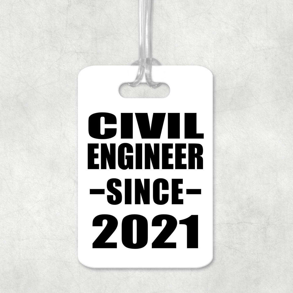 Civil Engineer Since 2021 - Luggage Bag Tag