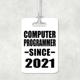 Computer Programmer Since 2021 - Luggage Bag Tag