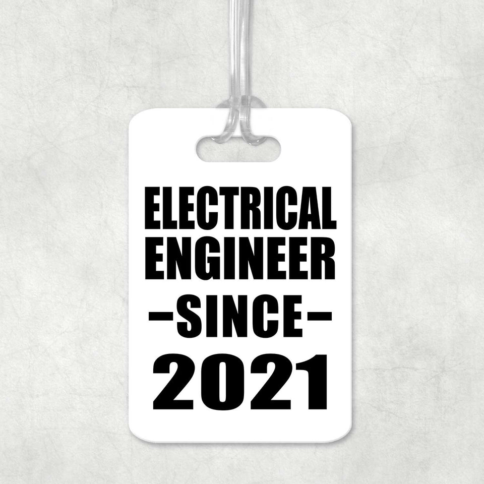 Electrical Engineer Since 2021 - Luggage Bag Tag