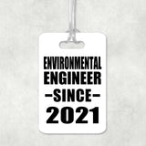 Environmental Engineer Since 2021 - Luggage Bag Tag