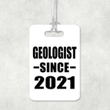 Geologist Since 2021 - Luggage Bag Tag