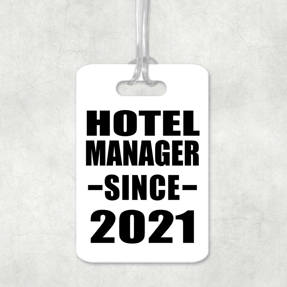 Hotel Manager Since 2021 - Luggage Bag Tag