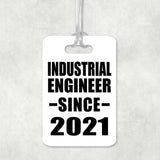 Industrial Engineer Since 2021 - Luggage Bag Tag