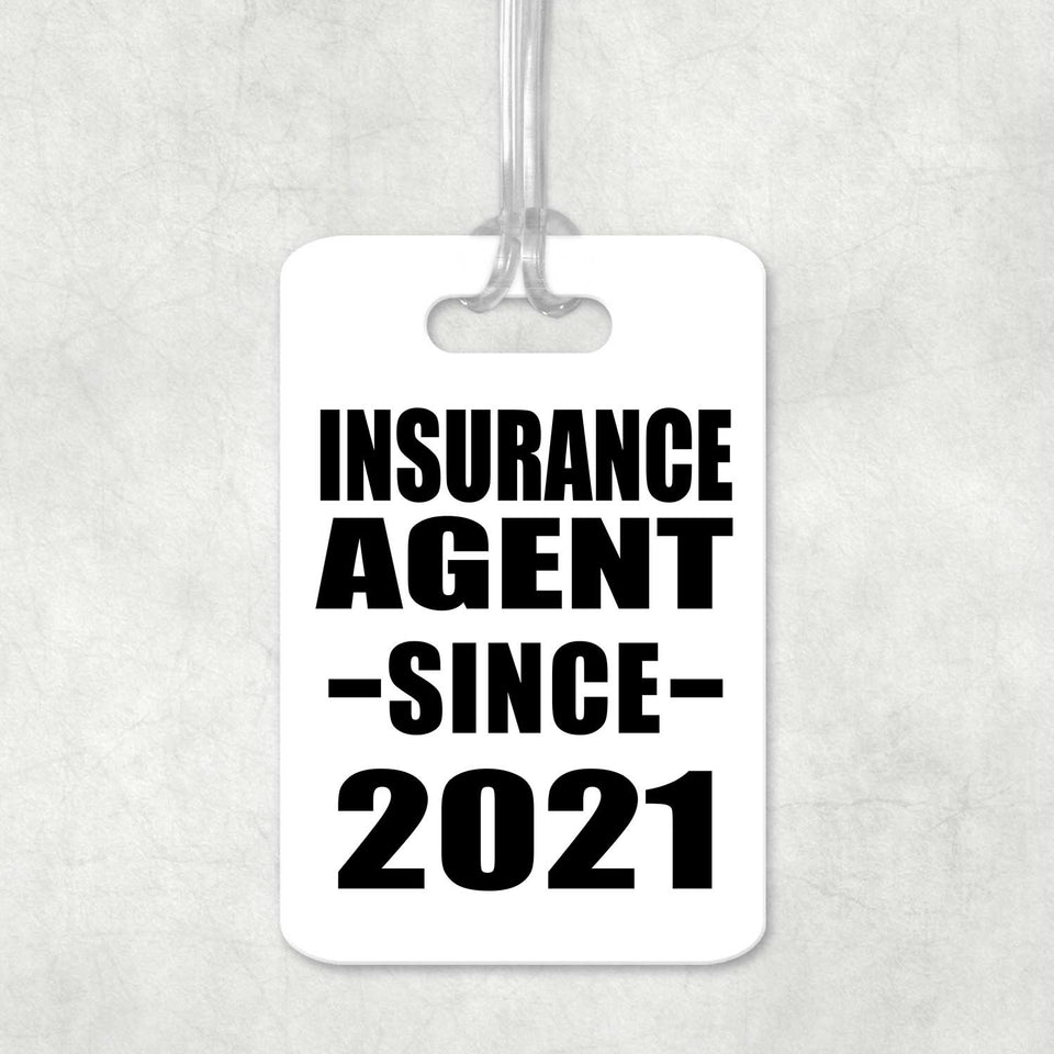 Insurance Agent Since 2021 - Luggage Bag Tag