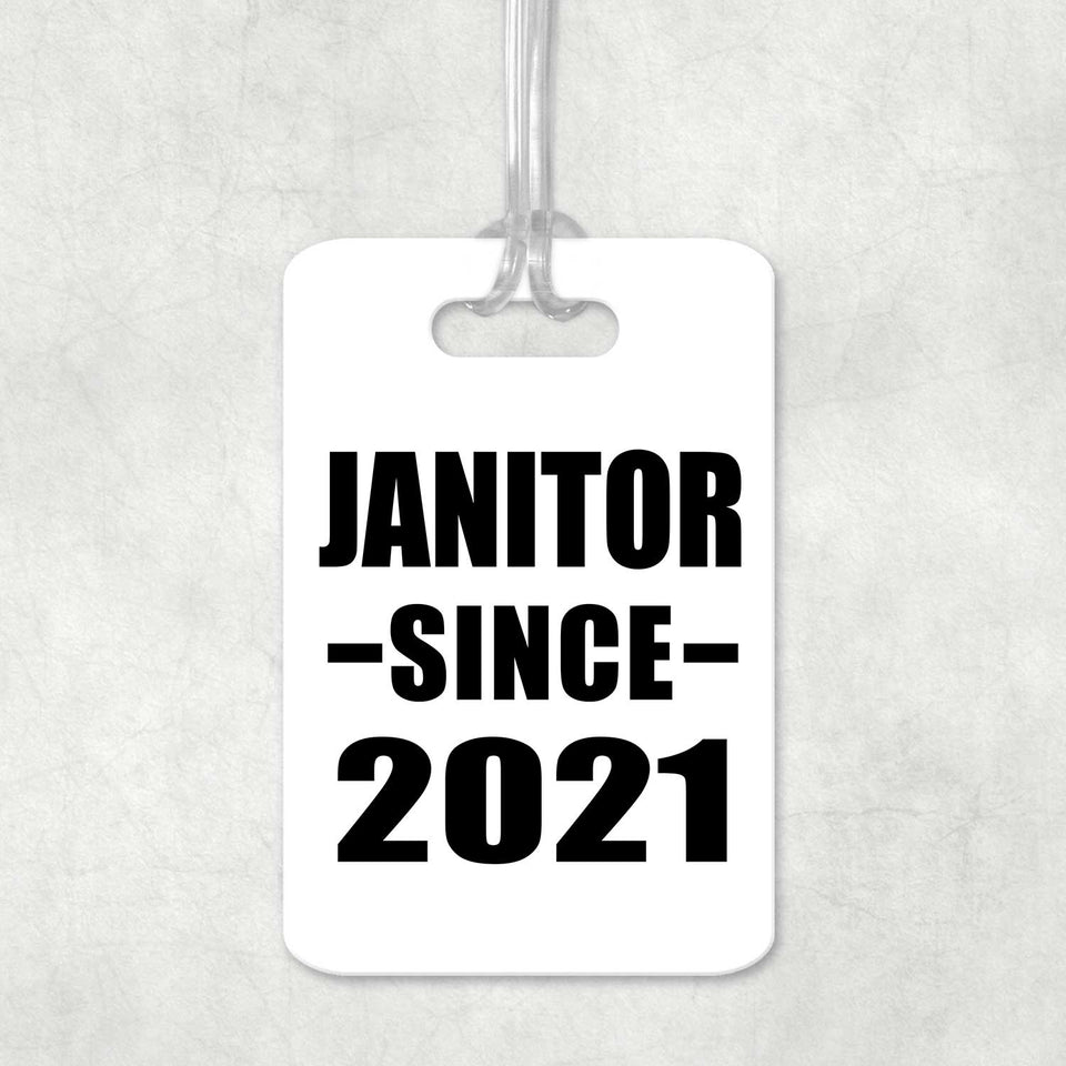 Janitor Since 2021 - Luggage Bag Tag