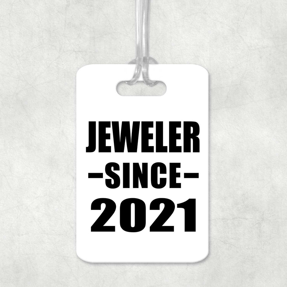 Jeweler Since 2021 - Luggage Bag Tag