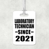 Laboratory Technician Since 2021 - Luggage Bag Tag