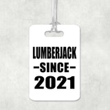 Lumberjack Since 2021 - Luggage Bag Tag