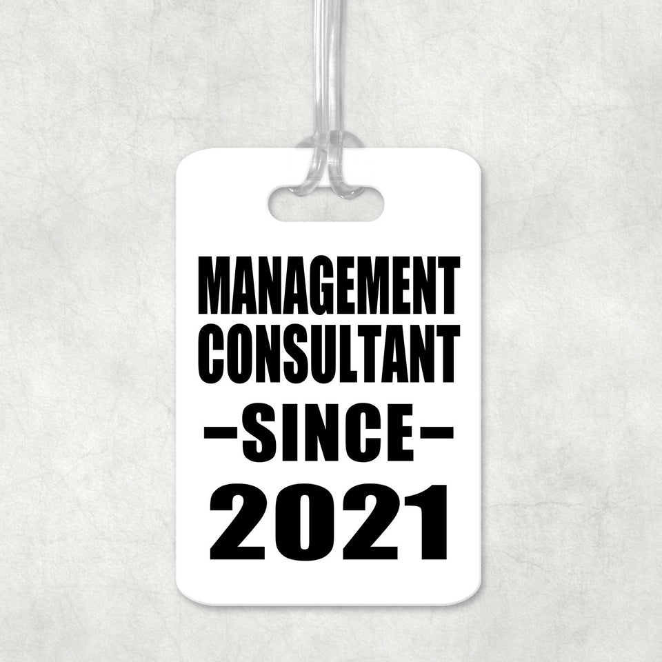 Management Consultant Since 2021 - Luggage Bag Tag