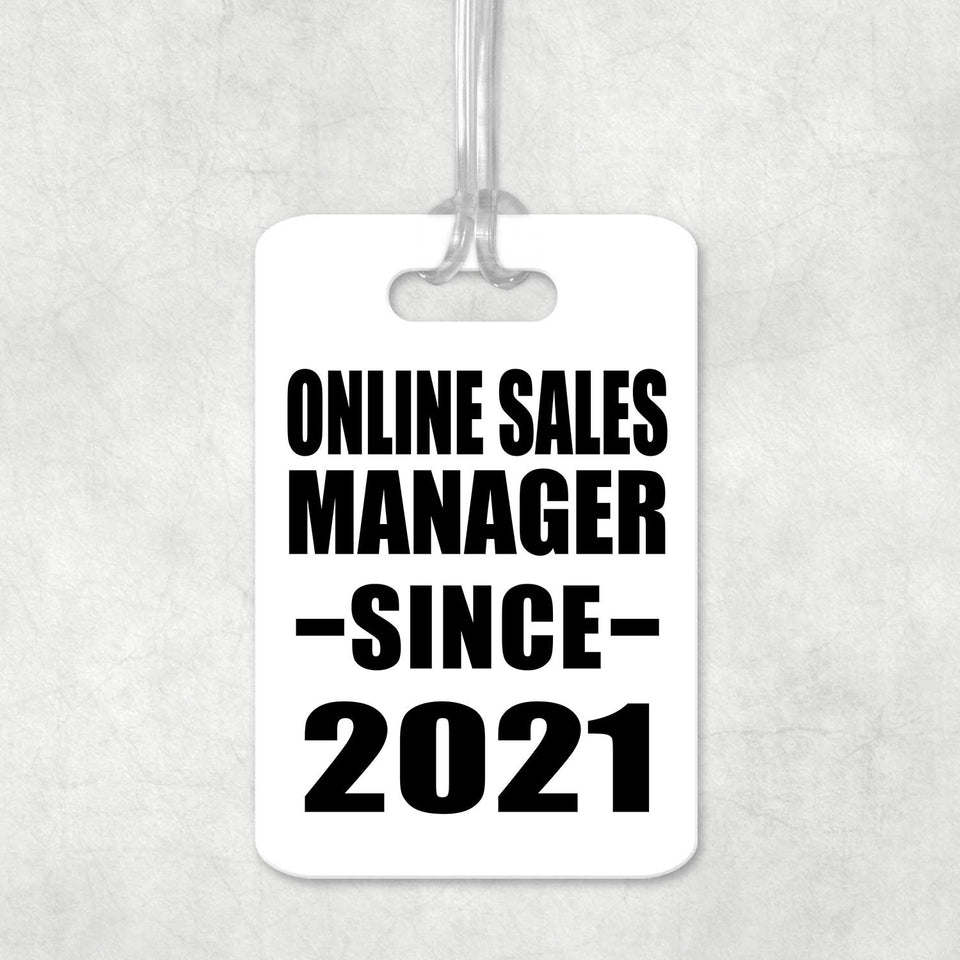 Online Sales Manager Since 2021 - Luggage Bag Tag