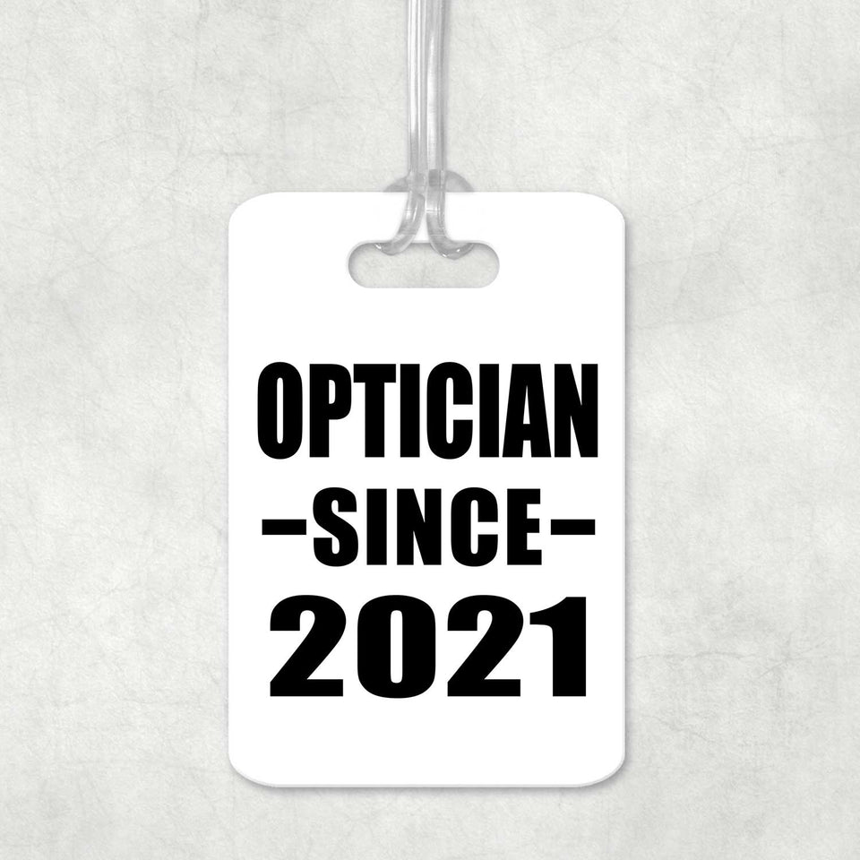 Optician Since 2021 - Luggage Bag Tag