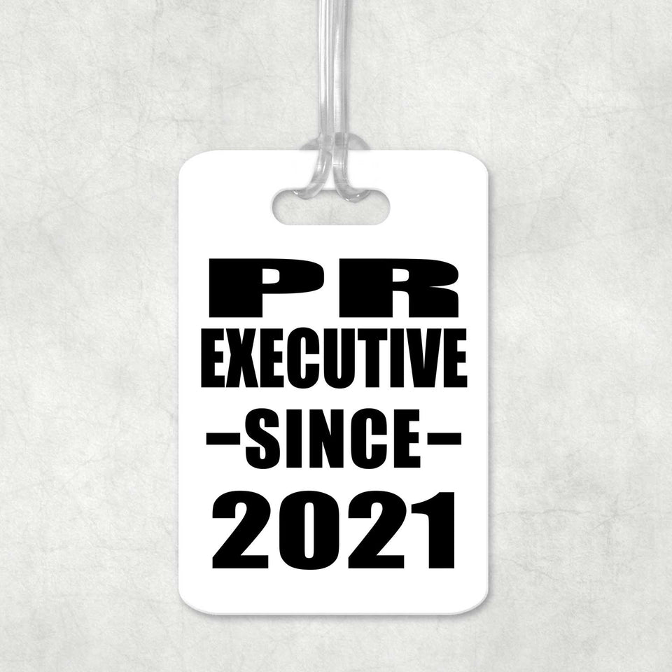 PR Executive Since 2021 - Luggage Bag Tag