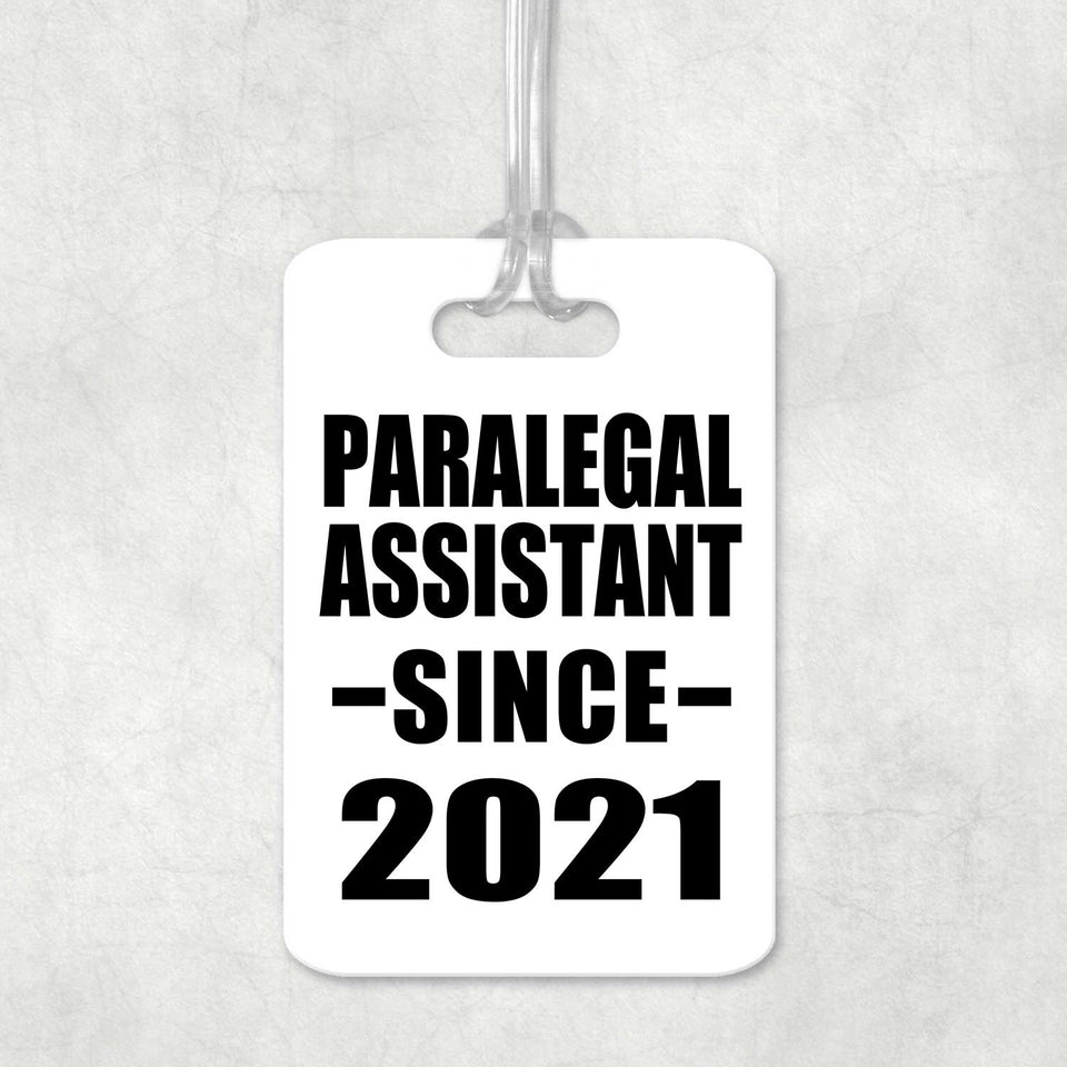 Paralegal Assistant Since 2021 - Luggage Bag Tag