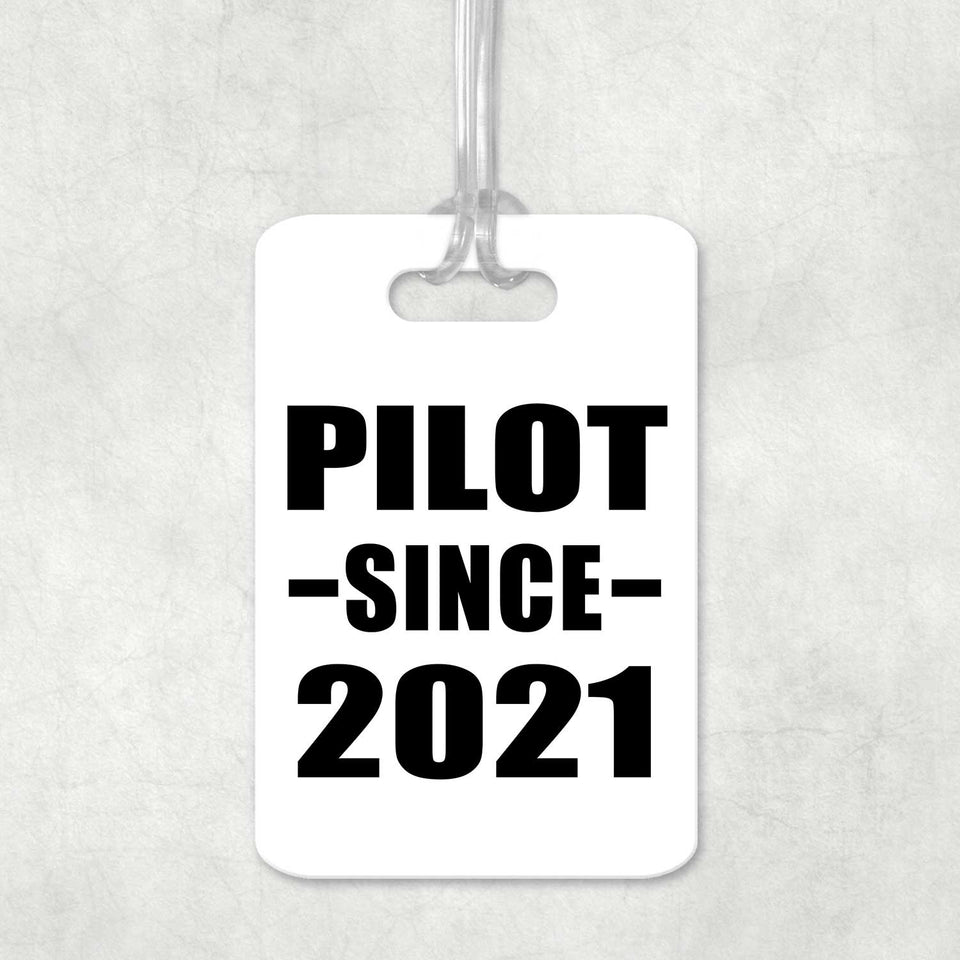 Pilot Since 2021 - Luggage Bag Tag