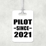 Pilot Since 2021 - Luggage Bag Tag