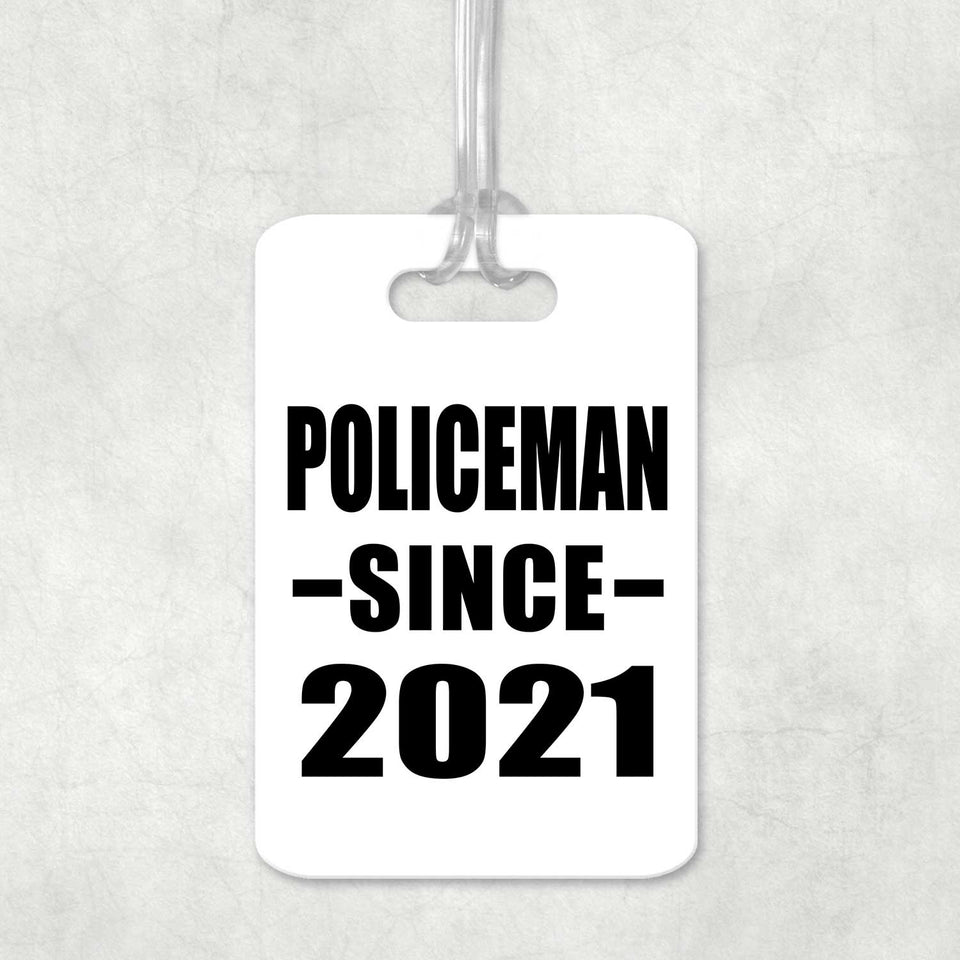 Policeman Since 2021 - Luggage Bag Tag