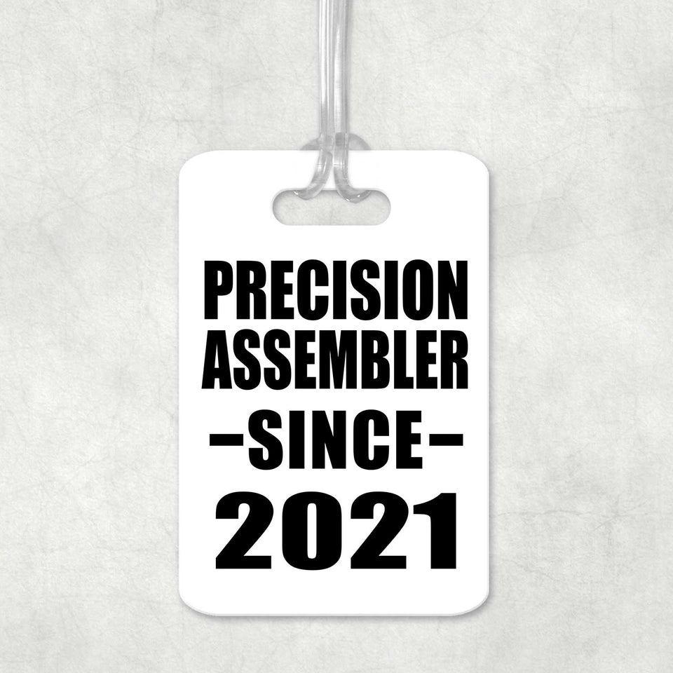 Precision Assembler Since 2021 - Luggage Bag Tag