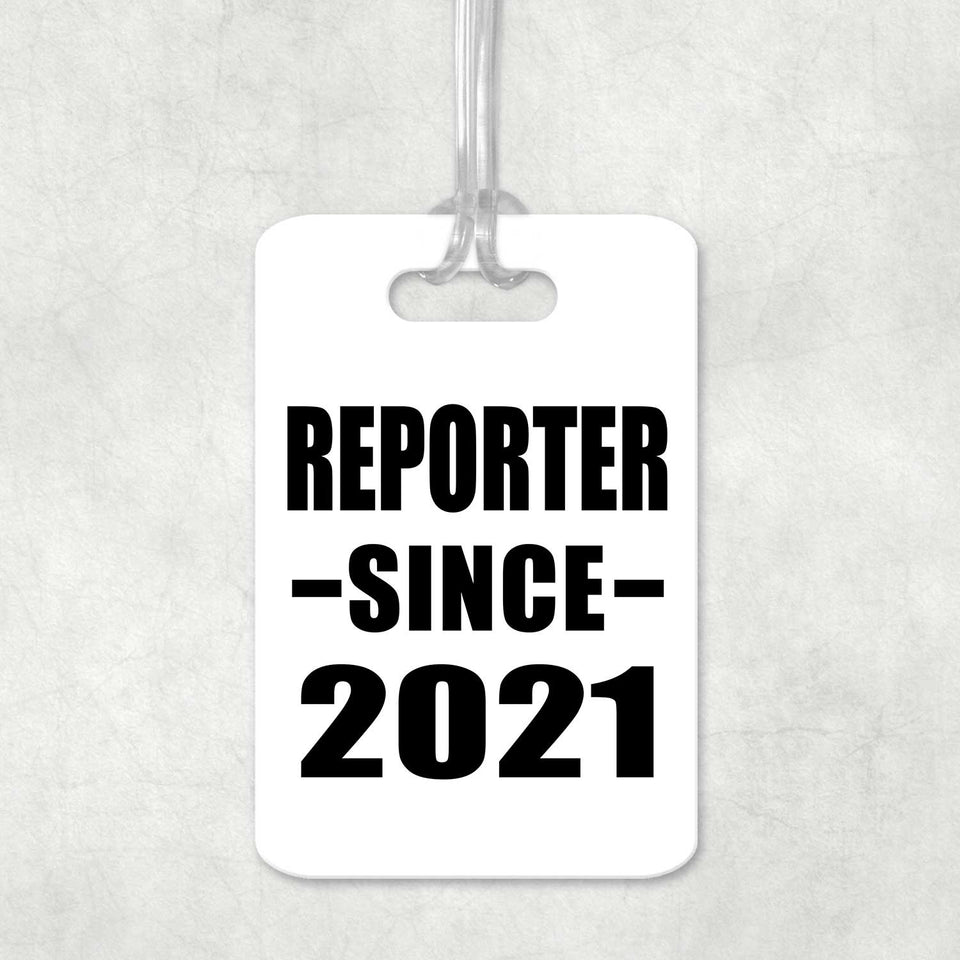 Reporter Since 2021 - Luggage Bag Tag
