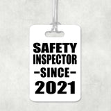Safety Inspector Since 2021 - Luggage Bag Tag