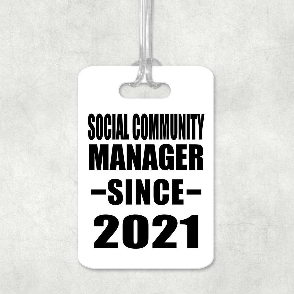 Social Community Manager Since 2021 - Luggage Bag Tag