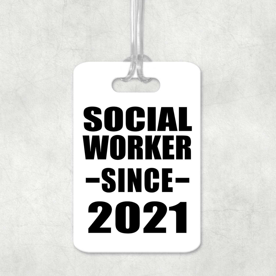 Social Worker Since 2021 - Luggage Bag Tag