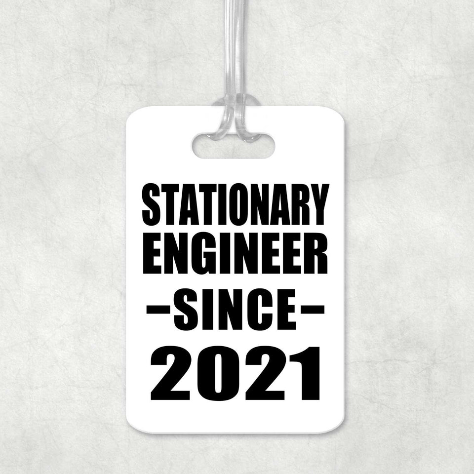 Stationary Engineer Since 2021 - Luggage Bag Tag