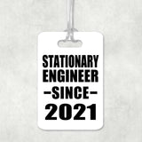 Stationary Engineer Since 2021 - Luggage Bag Tag