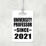 University Professor Since 2021 - Luggage Bag Tag