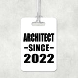 Architect Since 2022 - Luggage Bag Tag