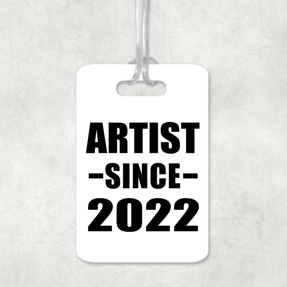 Artist Since 2022 - Luggage Bag Tag