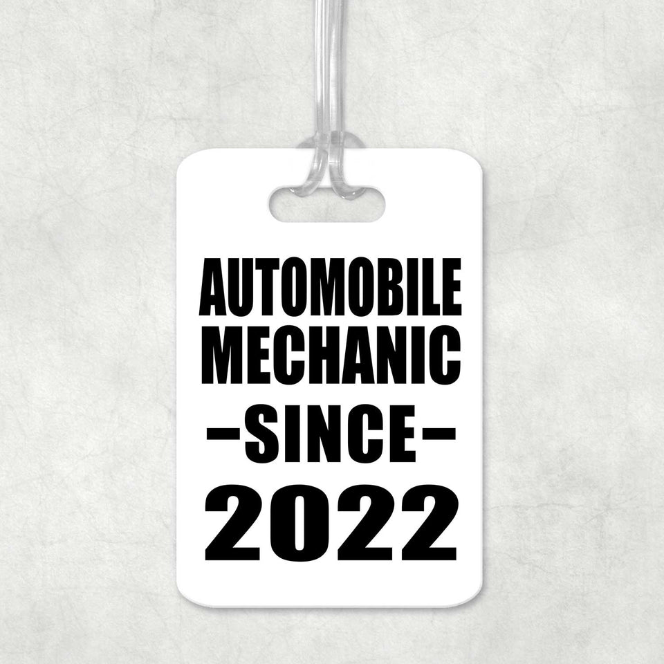 Automobile Mechanic Since 2022 - Luggage Bag Tag