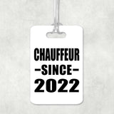 Chauffeur Since 2022 - Luggage Bag Tag
