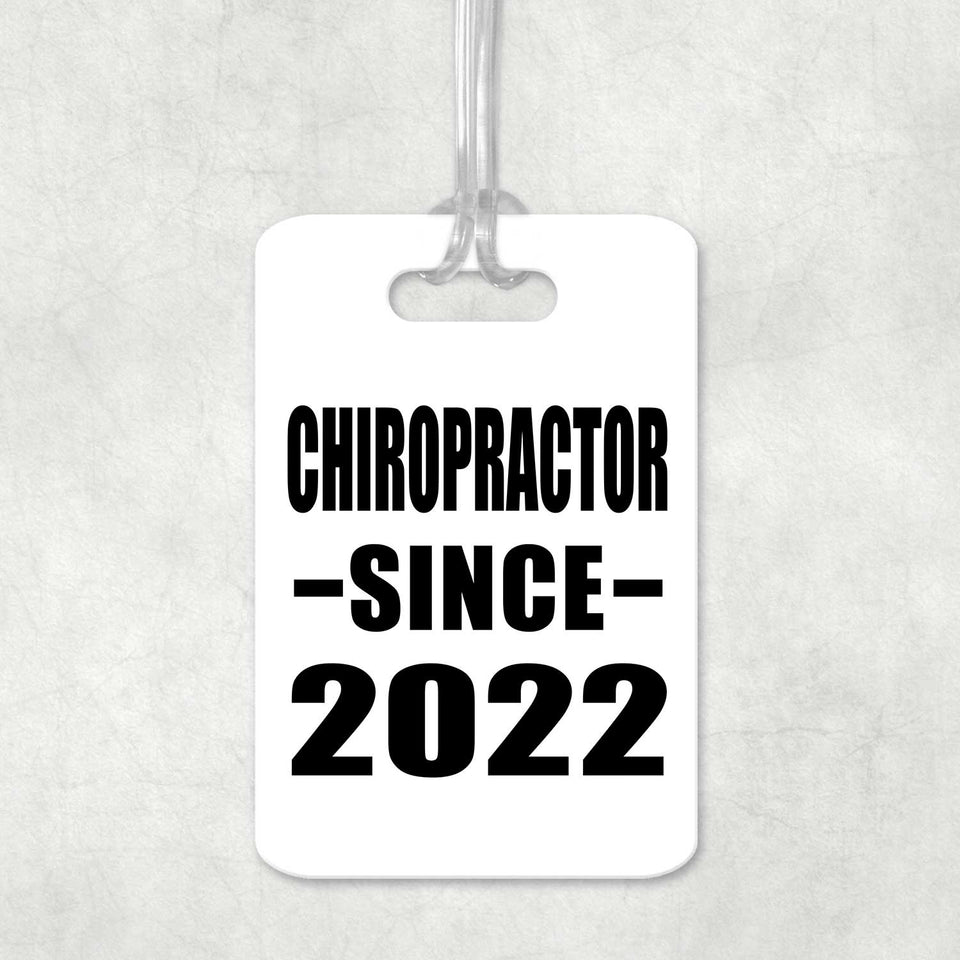 Chiropractor Since 2022 - Luggage Bag Tag