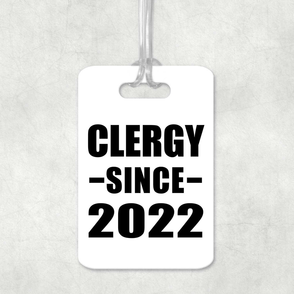 Clergy Since 2022 - Luggage Bag Tag
