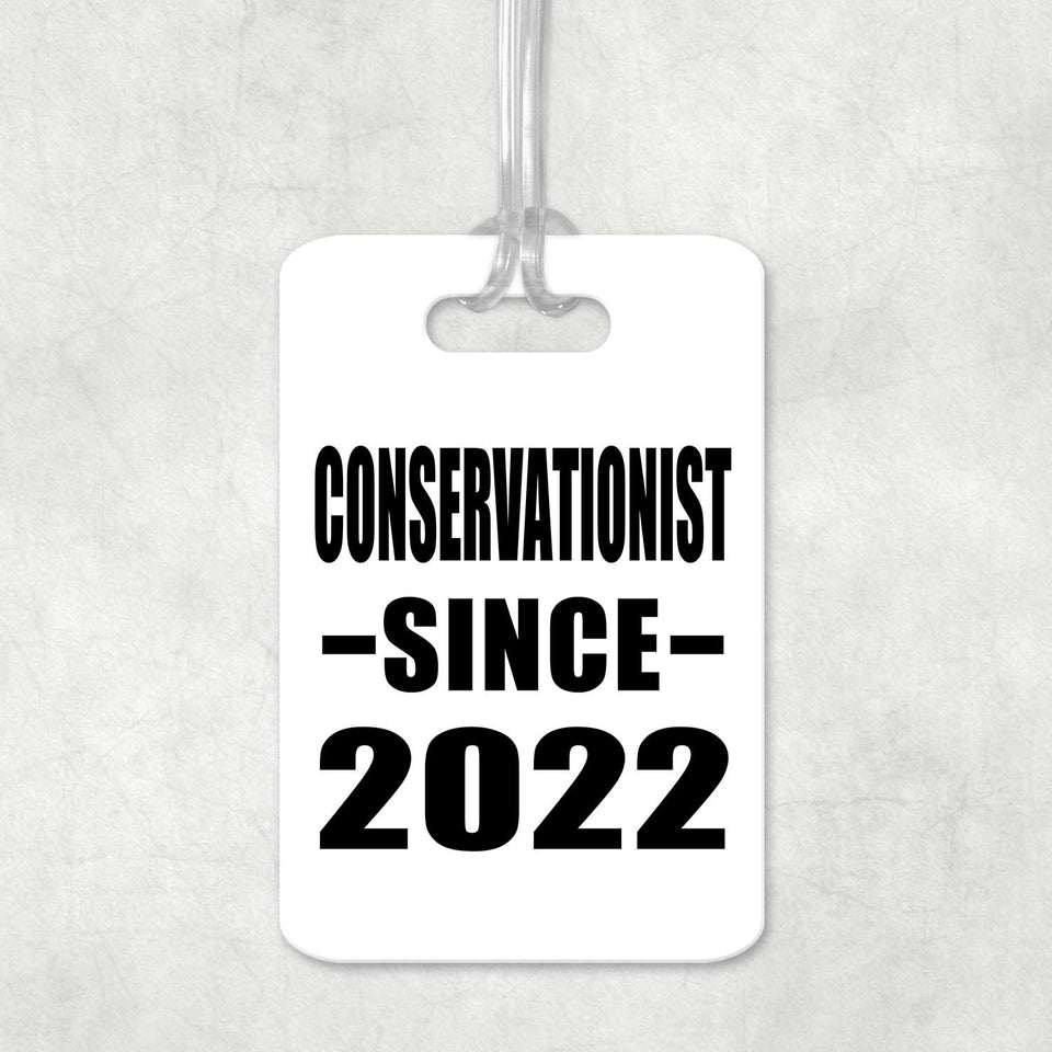 Conservationist Since 2022 - Luggage Bag Tag