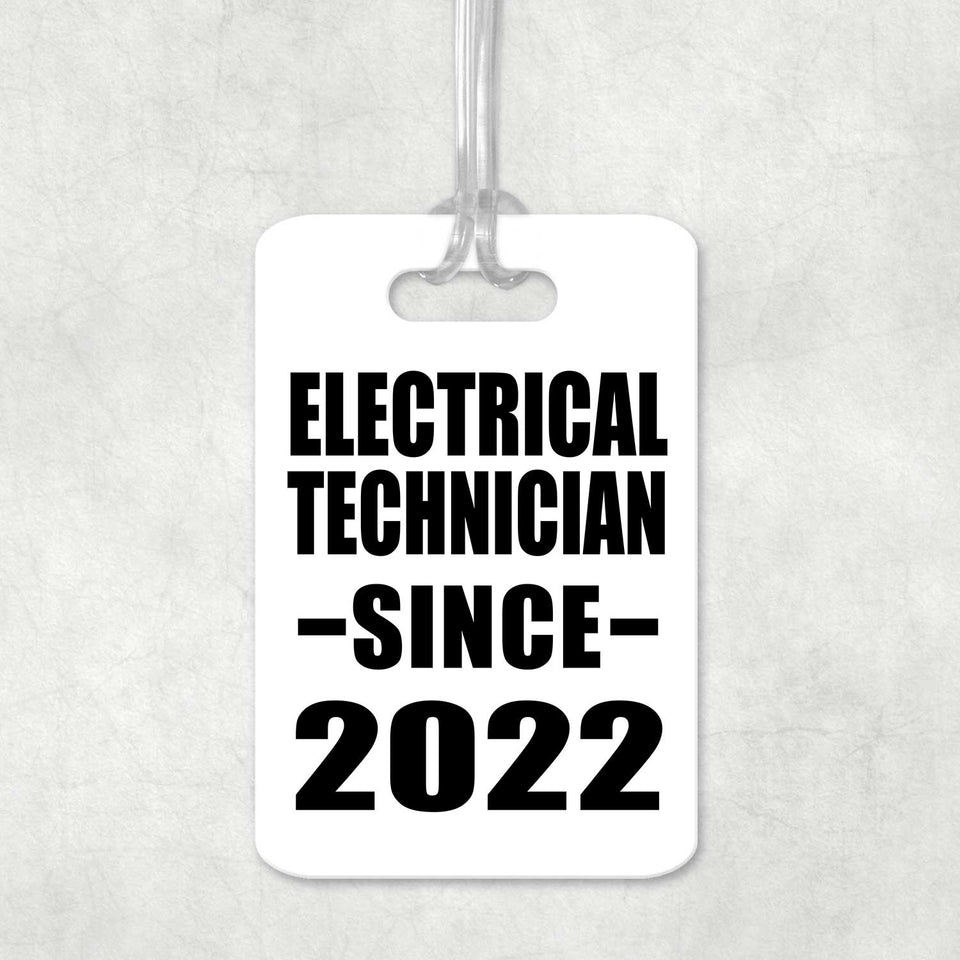 Electrical Technician Since 2022 - Luggage Bag Tag