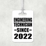 Engineering Technician Since 2022 - Luggage Bag Tag