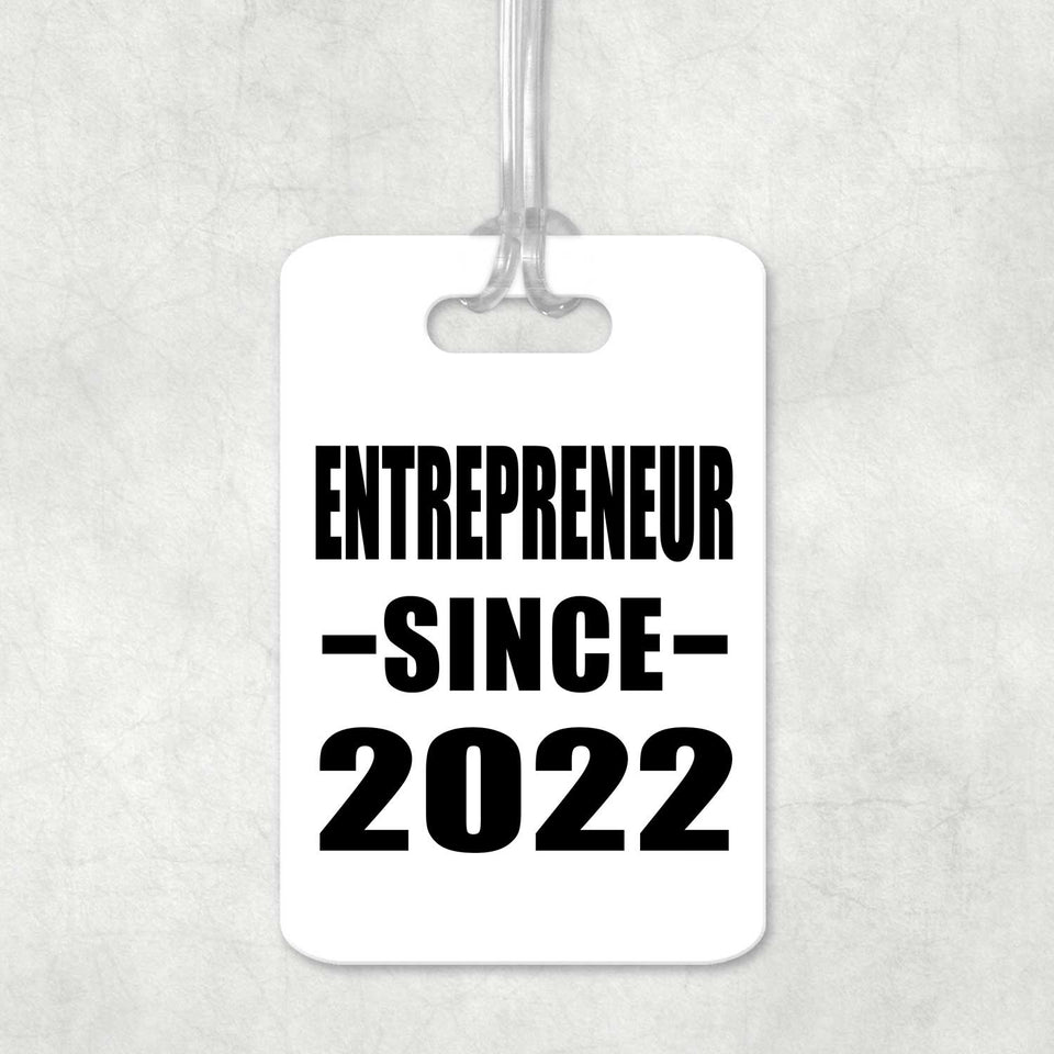 Entrepreneur Since 2022 - Luggage Bag Tag