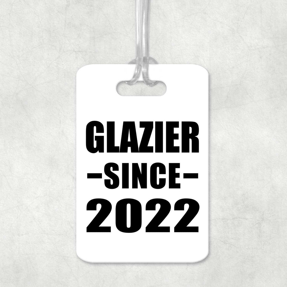 Glazier Since 2022 - Luggage Bag Tag