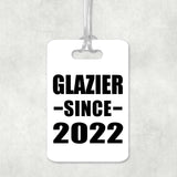 Glazier Since 2022 - Luggage Bag Tag