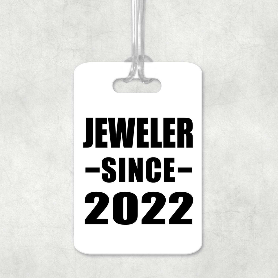 Jeweler Since 2022 - Luggage Bag Tag