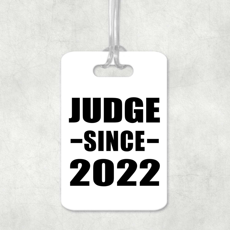 Judge Since 2022 - Luggage Bag Tag