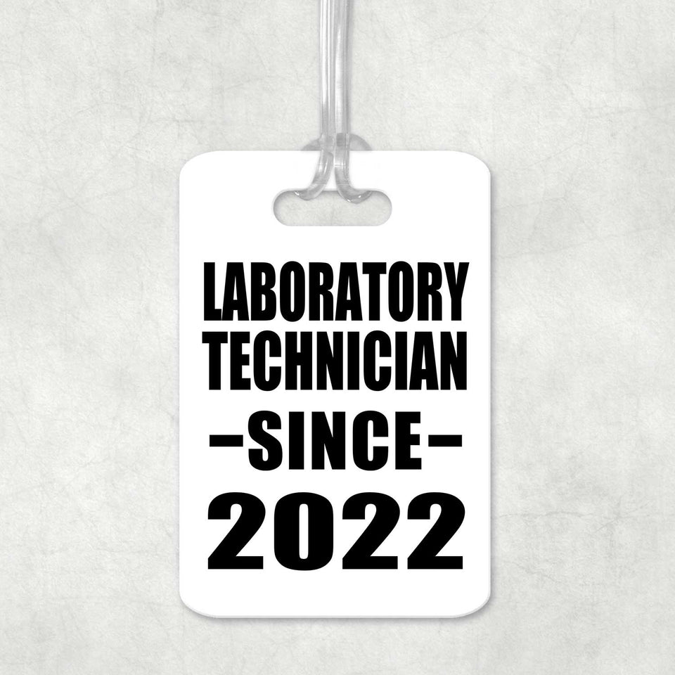 Laboratory Technician Since 2022 - Luggage Bag Tag