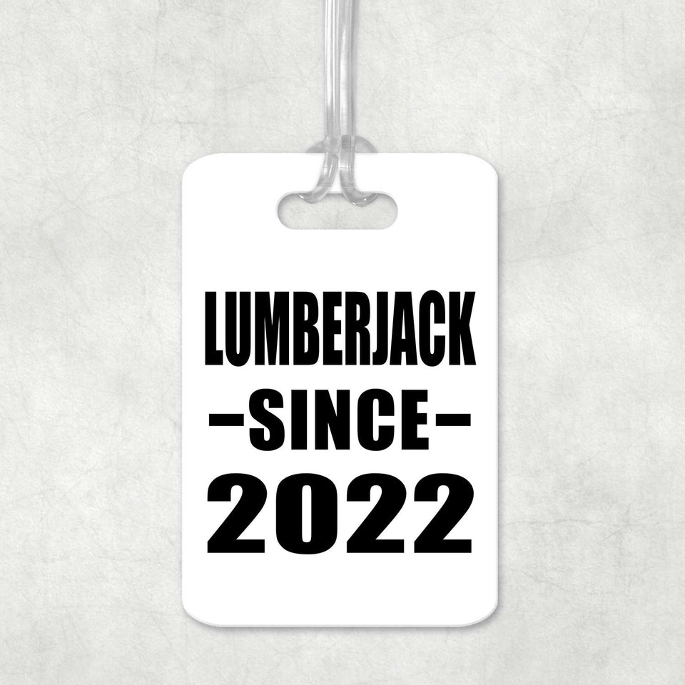 Lumberjack Since 2022 - Luggage Bag Tag