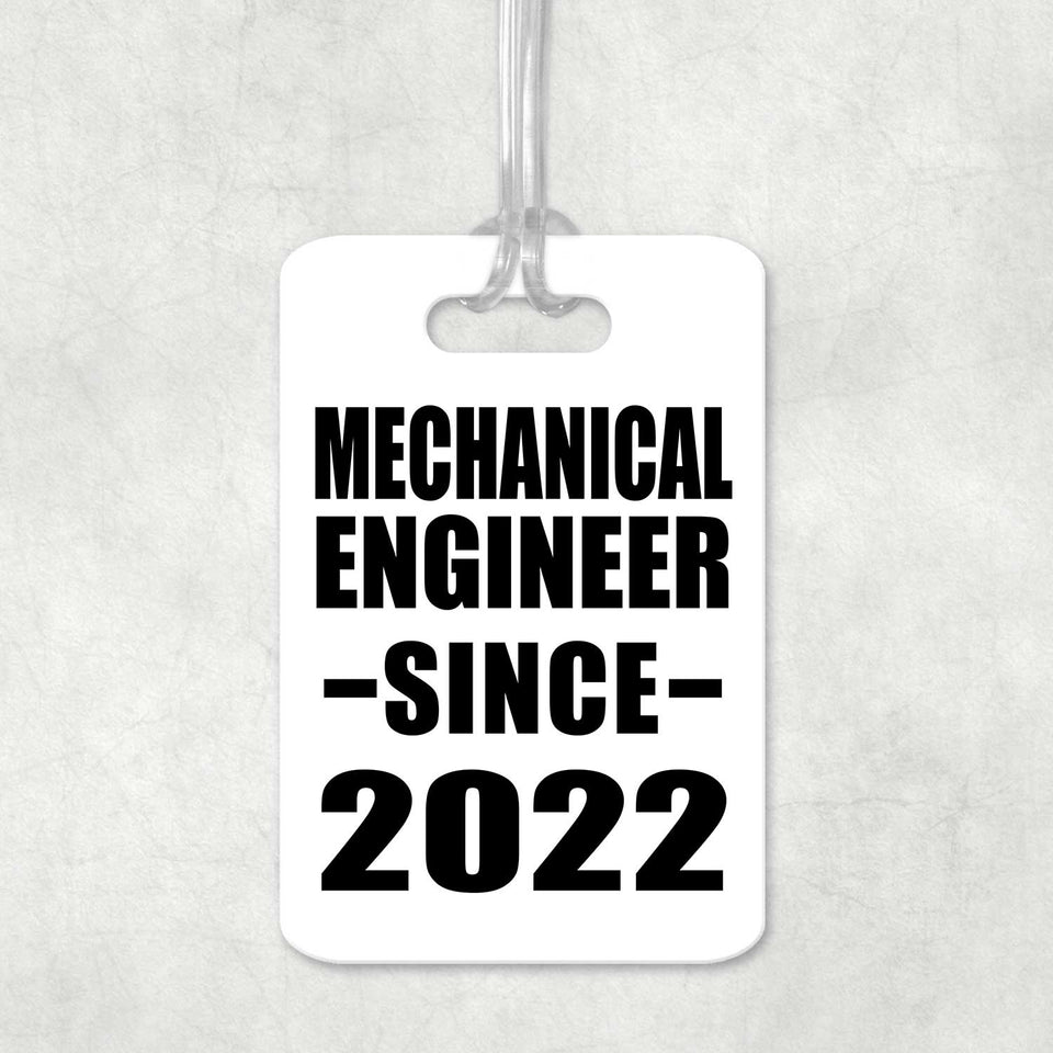 Mechanical Engineer Since 2022 - Luggage Bag Tag